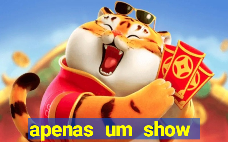 apenas um show pancadaria 2